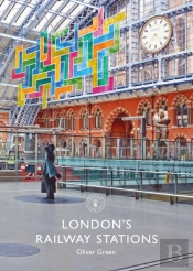 London'S Railway Stations