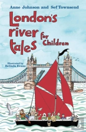 London'S River Tales For Children