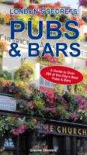 London'S Secrets: Pubs & Bars