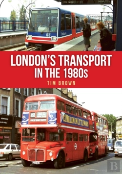 Bertrand.pt - London'S Transport In The 1980s