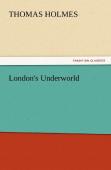London'S Underworld