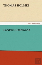 London'S Underworld