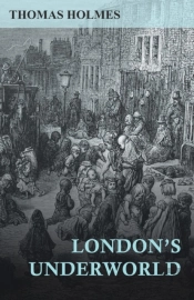 London'S Underworld