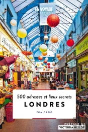 Londres : 500 Adresses Et Lieux Secrets