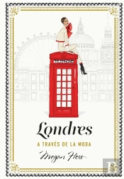 Londres A Traves De La Moda