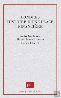 Bertrand.pt - Londres, Histoire D'Une Place Financière