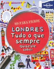 Londres, Tudo o Que Sempre Quiseste Saber