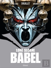 Lone Sloane : Babel