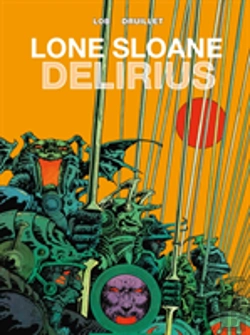 Bertrand.pt - Lone Sloane: Delirius Vol. 1