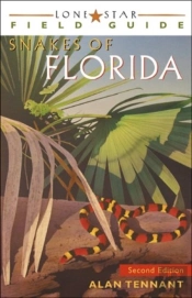 Lone Star Field Guide To The Snakes Of Florida