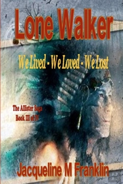 Bertrand.pt - 'Lone Walker'--The Allister Saga--Book 3
