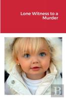 Lone Witness To A Murder