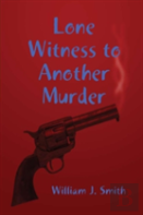 Lone Witness To Another Murder