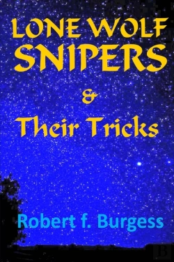 Bertrand.pt - Lone Wolf Snipers & Their Tricks
