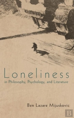 Bertrand.pt - Loneliness In Philosophy, Psychology, And Literature