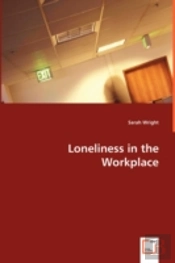 Loneliness In The Workplace