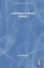 Loneliness In World History