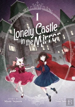 Bertrand.pt - Lonely Castle In The Mirror (Manga) Vol. 1