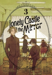 Lonely Castle In The Mirror (Manga) Vol. 3