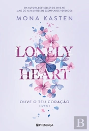 Lonely Heart - Ouve o Teu Coração