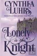 Lonely Is The Knight
