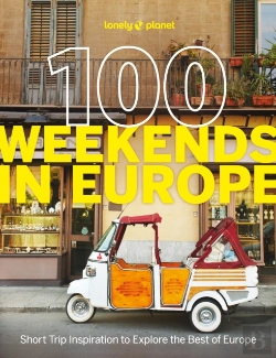 Bertrand.pt - Lonely Planet 100 Weekends In Europe