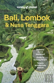 Lonely Planet Bali, Lombok & Nusa Tenggara