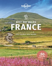 Lonely Planet Best Day Walks France