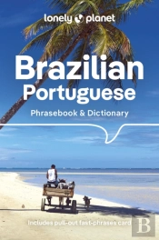 Lonely Planet Brazilian Portuguese Phrasebook & Dictionary