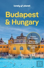 Lonely Planet Budapest & Hungary