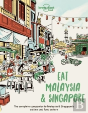 Lonely Planet Eat Malaysia And Singapore