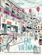 Lonely Planet Eat Vietnam
