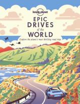 Lonely Planet Epic Drives Of The World 1