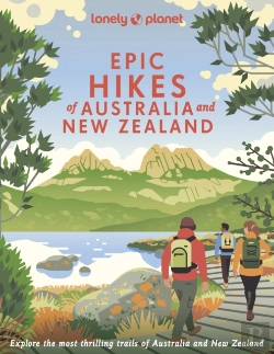Bertrand.pt - Lonely Planet Epic Hikes Of Australia & New Zealand