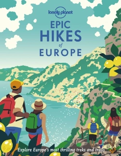 Bertrand.pt - Lonely Planet Epic Hikes Of Europe