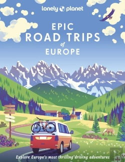Bertrand.pt - Lonely Planet Epic Road Trips Of Europe