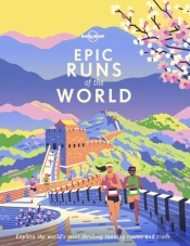 Lonely Planet Epic Runs Of The World