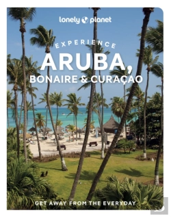 Bertrand.pt - Lonely Planet Experience Aruba, Bonaire & Curacao