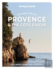 Lonely Planet Experience Provence & The Cote D'Azur