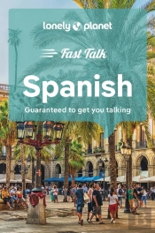Lonely Planet Fast Talk Spanish