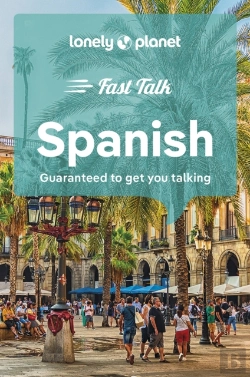 Bertrand.pt - Lonely Planet Fast Talk Spanish
