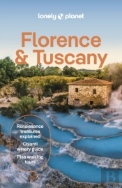 Lonely Planet Florence & Tuscany
