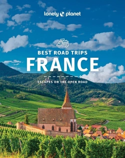 Bertrand.pt - Lonely Planet France'S Best Road Trips