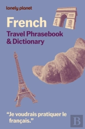 Lonely Planet French Travel Phrasebook & Dictionary