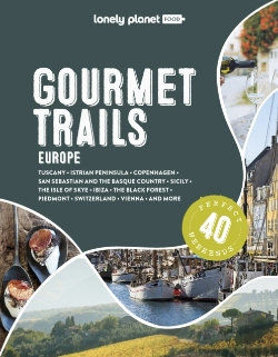 Bertrand.pt - Lonely Planet Gourmet Trails Of Europe
