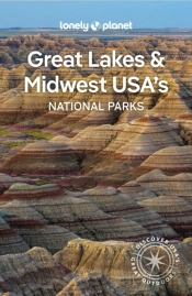 Lonely Planet Great Lakes & Midwest Usa'S National Parks
