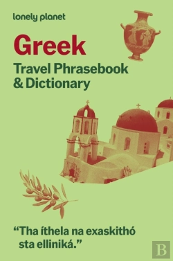 Bertrand.pt - Lonely Planet Greek Travel Phrasebook & Dictionary