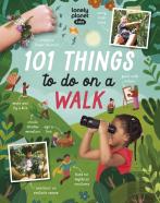 Lonely Planet Kids 101 Things To Do On A Walk
