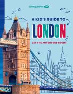 Lonely Planet Kids A Kid'S Guide To London