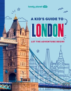 Bertrand.pt - Lonely Planet Kids A Kid'S Guide To London